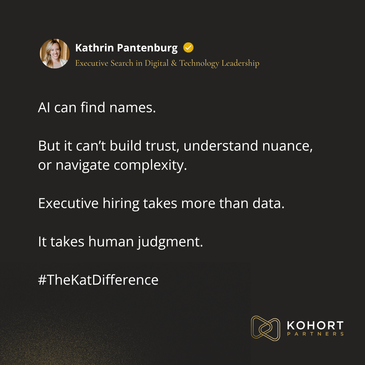 Kohort Partners LinkedIn quote post, The Kat Difference